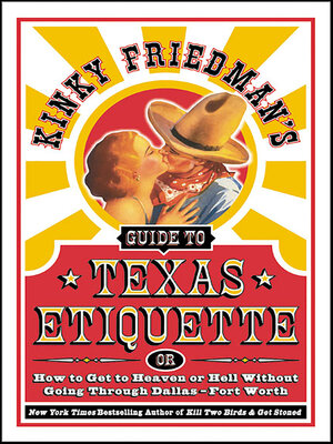 cover image of Kinky Friedman's Guide to Texas Etiquette